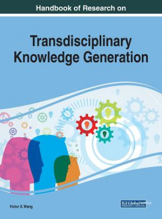 Knjiga Transdisciplinary Knowledge Generation Victor X. Wang
