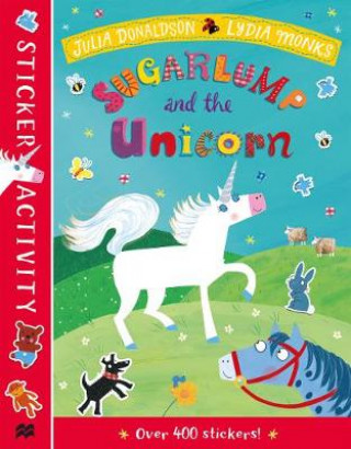 Könyv Sugarlump and the Unicorn Sticker Book Julia Donaldson