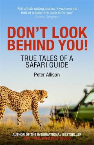 Könyv Don't Look Behind You! Peter Allison