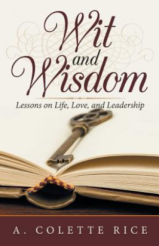 Knjiga Wit and Wisdom A Colette Rice