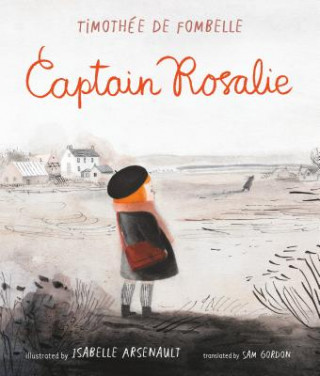 Könyv Captain Rosalie Timothee de Fombelle