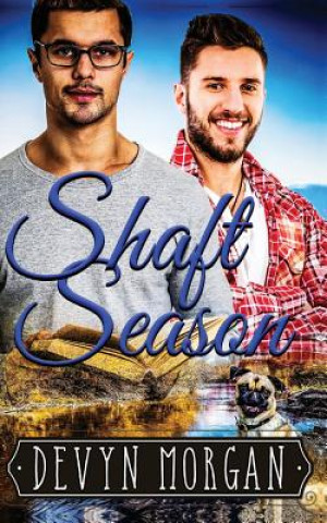 Könyv Shaft Season: A First Time Gay Romance Devyn Morgan