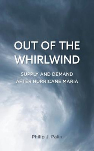 Knjiga Out of the Whirlwind Philip J. Palin