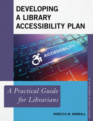 Kniha Developing a Library Accessibility Plan 