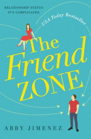 Книга The Friend Zone Abby Jimenez