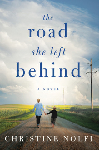 Kniha Road She Left Behind Christine Nolfi