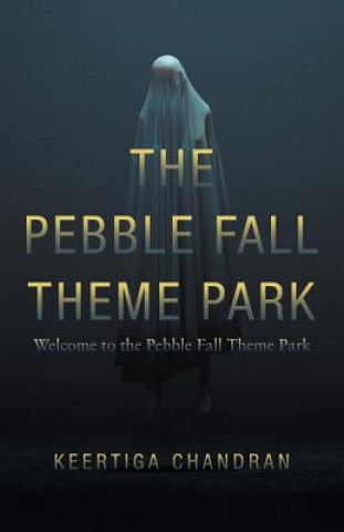 Книга Pebble Fall Theme Park Keertiga Chandran