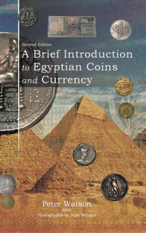 Książka Brief Introduction to Egyptian Coins and Currency Peter Watson