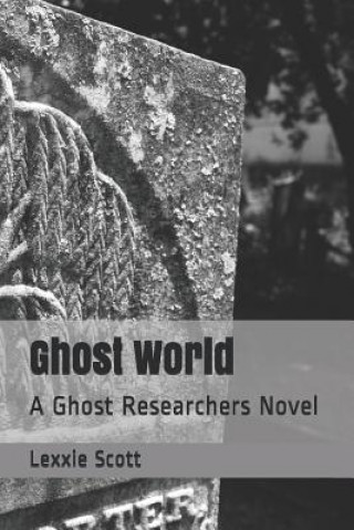 Book Ghost World Lexxie Scott