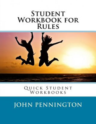Kniha Student Workbook for Rules: Quick Student Workbooks John Pennington