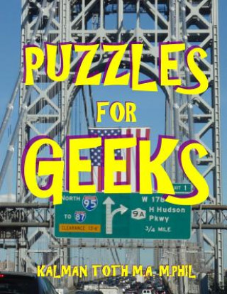 Carte Puzzles for Geeks: 133 Large Print Themed Word Search Puzzles Kalman Toth M a M Phil