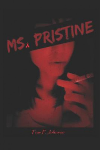 Knjiga Ms. Pristine Trav P Johnson