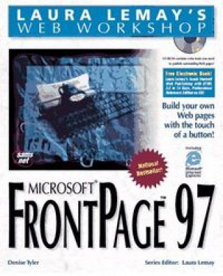 Kniha Laura Lemay's Web Workshop: Microsoft Front Page Denise Tyler
