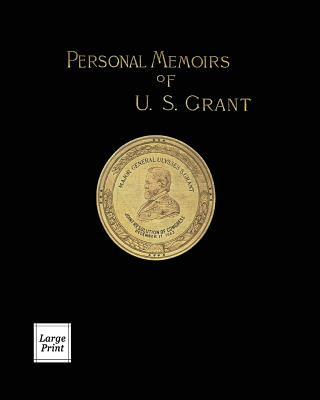 Kniha Personal Memoirs of U.S. Grant Volume 1/2 Ulysses S Grant