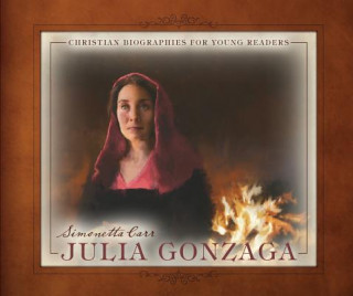 Könyv Julia Gonzaga Simonetta Carr