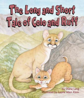 Книга The Long and Short Tale of Colo and Ruff Diane Lang