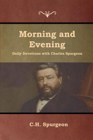 Livre Morning and Evening Daily Devotions with Charles Spurgeon Charles Haddon Spurgeon