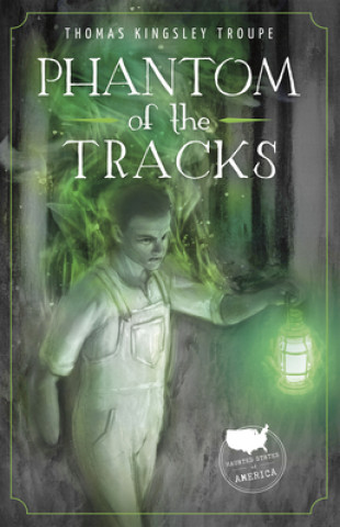 Buch Phantom of the Tracks Thomas Kingsley Troupe