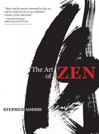 Kniha Art of Zen Stephen Addiss