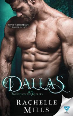 Knjiga Dallas Rachelle Mills