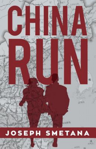 Книга China Run Joseph Smetana