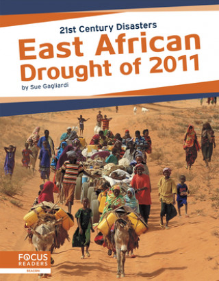 Kniha 21st Century Disasters: East African Drought of 2011 Sue Gagliardi