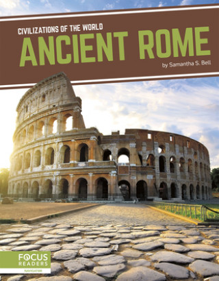 Knjiga Civilizations of the World: Ancient Rome Samantha S. Bell