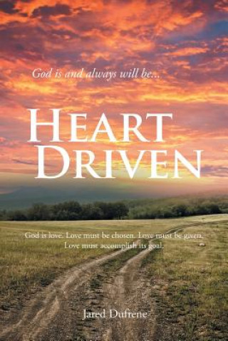 Book Heart Driven Jared Dufrene