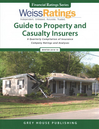 Könyv Weiss Ratings Guide to Property & Casualty Insurers, Winter 18/19 Ratings Weiss