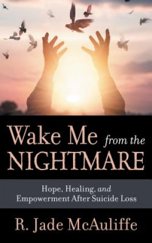 Knjiga Wake Me from the Nightmare R Jade McAuliffe