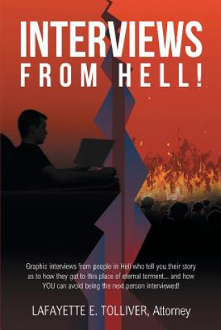 Knjiga Interviews from Hell! Lafayette E Tolliver Attorney