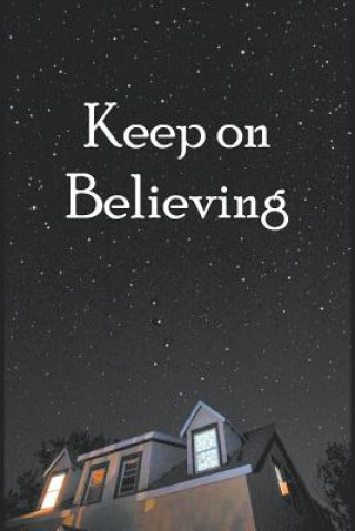 Kniha Keep on Believing The Payton Family