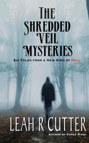 Book The Shredded Veil Mysteries Leah Cutter