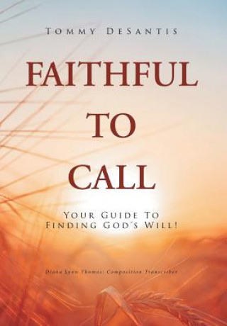 Kniha Faithful to Call Tommy DeSantis