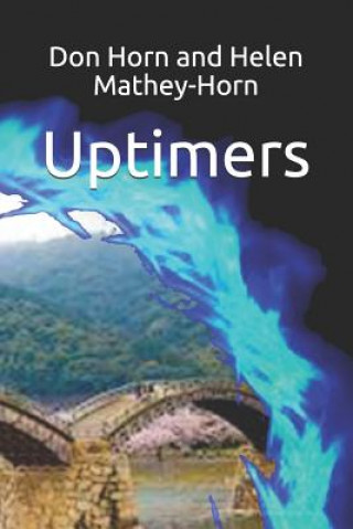 Книга Uptimers Helen Mathey-Horn