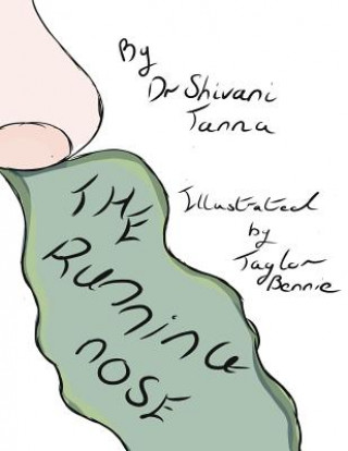 Knjiga The Running Nose Taylor Bennie