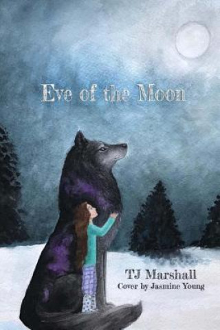 Könyv Eve of the Moon Jasmine Young