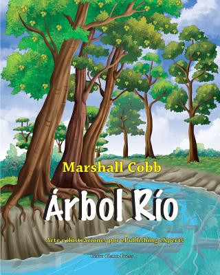Könyv Árbol Río (Spanish Edition) Epublishing Experts