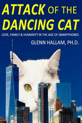 Książka Attack of the Dancing Cat Glenn Hallam