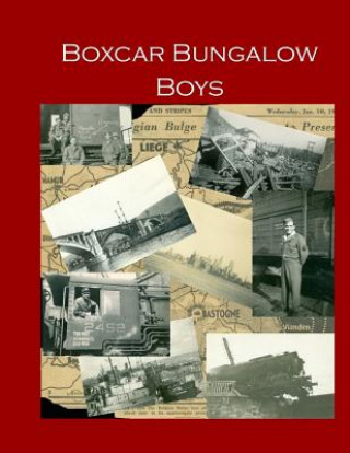 Livre Boxcar Bungalow Boys Michael Beil