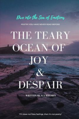 Carte The Teary Ocean of Joy & Despair S a Rhymes