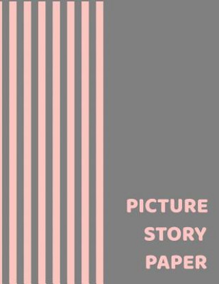 Książka Picture Story Paper: Salmon Pink Line Pattern Big Book Learn to Draw and Write Proportion Letters ( for Kinder-3rd Grade ) Lorie Dizon