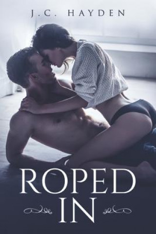 Book Roped in J C Hayden