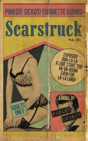 Knjiga Scarstruck Violet Levoit