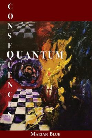 Kniha Quantum Consequences Marian Blue