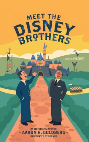 Kniha Meet the Disney Brothers Aaron H Goldberg