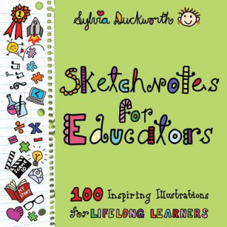 Könyv Sketchnotes for Educators Sylvia Duckworth