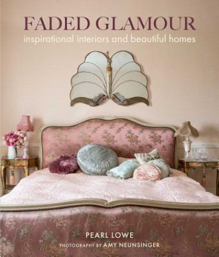 Könyv Faded Glamour Pearl Lowe