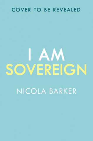 Kniha I Am Sovereign Nicola Barker