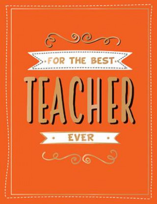 Książka For the Best Teacher Ever Summersdale Publishers